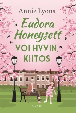 Eudora Honeysett voi hyvin, kiitos