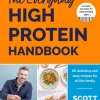 Everyday High Protein Handbook, The
