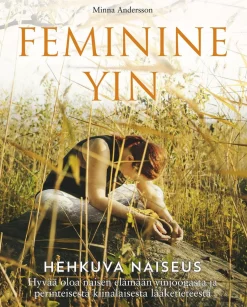 Feminine Yin - Hehkuva naiseus