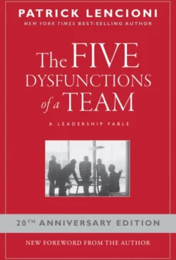 Five Dysfunctions of a Team, The