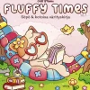 Fluffy Times 2