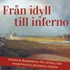 Från idyll till inferno
