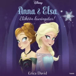 Frozen. Anna & Elsa. Eläköön kuningatar!