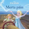 Frozen. Merta päin