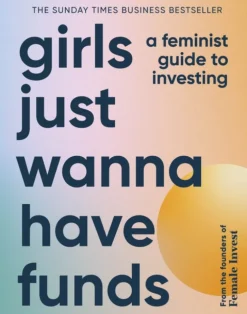 Girls Just Wanna Have Funds
