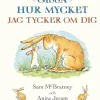 Gissa hur mycket jag tycker om dig