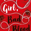 Good Girl, Bad Blood.
