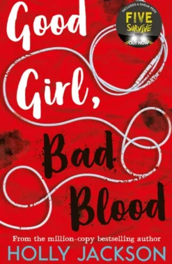 Good Girl, Bad Blood.
