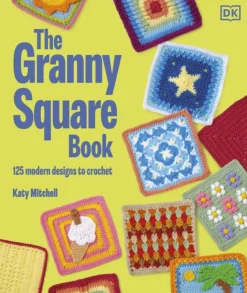 Granny Square Book, The