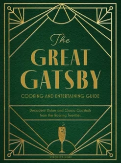 Great Gatsby Cooking and Entertaining Guide, The