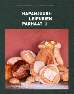 Hapanjuurileipurien parhaat - Uudet reseptit