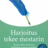 Harjoitus tekee mestarin 2