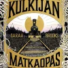 Harkitsevaisen kulkijan matkaopas Takamaille
