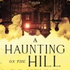Haunting on the Hill, A