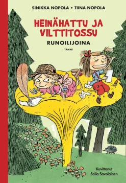 Heinähattu ja Vilttitossu runoilijoina