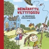 Heinähattu, Vilttitossu ja ärhäkkä koululainen