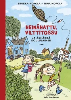 Heinähattu, Vilttitossu ja ärhäkkä koululainen