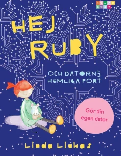 Hej Ruby : och datorns hemliga port