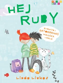 Hej Ruby : äventyr i datorernas magiska värld