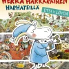 Herra Hakkarainen harhateillä