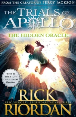 Hidden Oracle (The Trials of Apollo Book 1), The