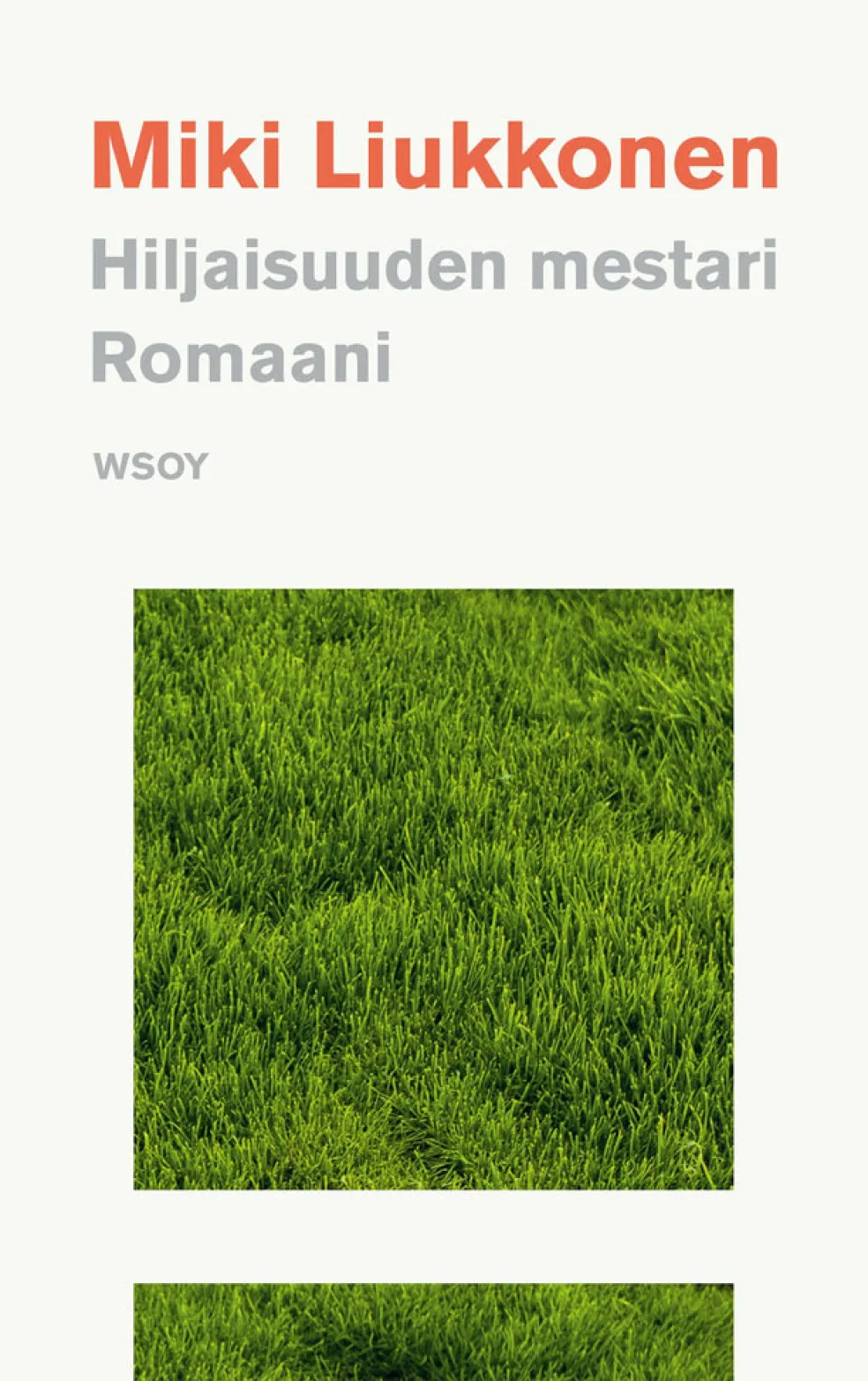 Hiljaisuuden mestari