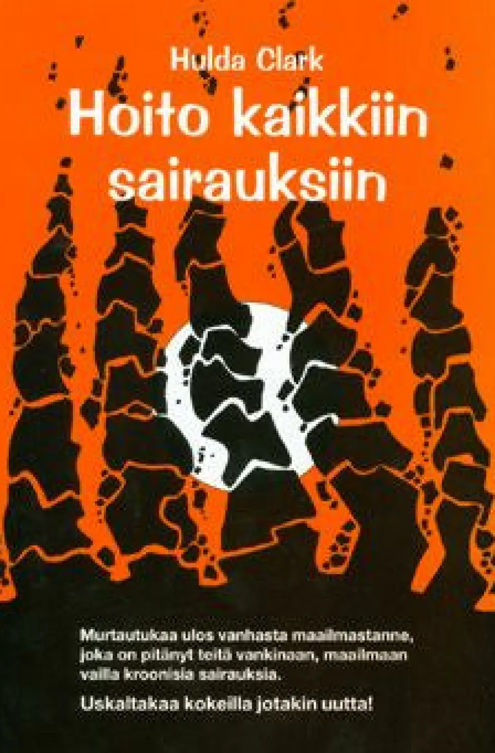 Hoito kaikkiin sairauksiin