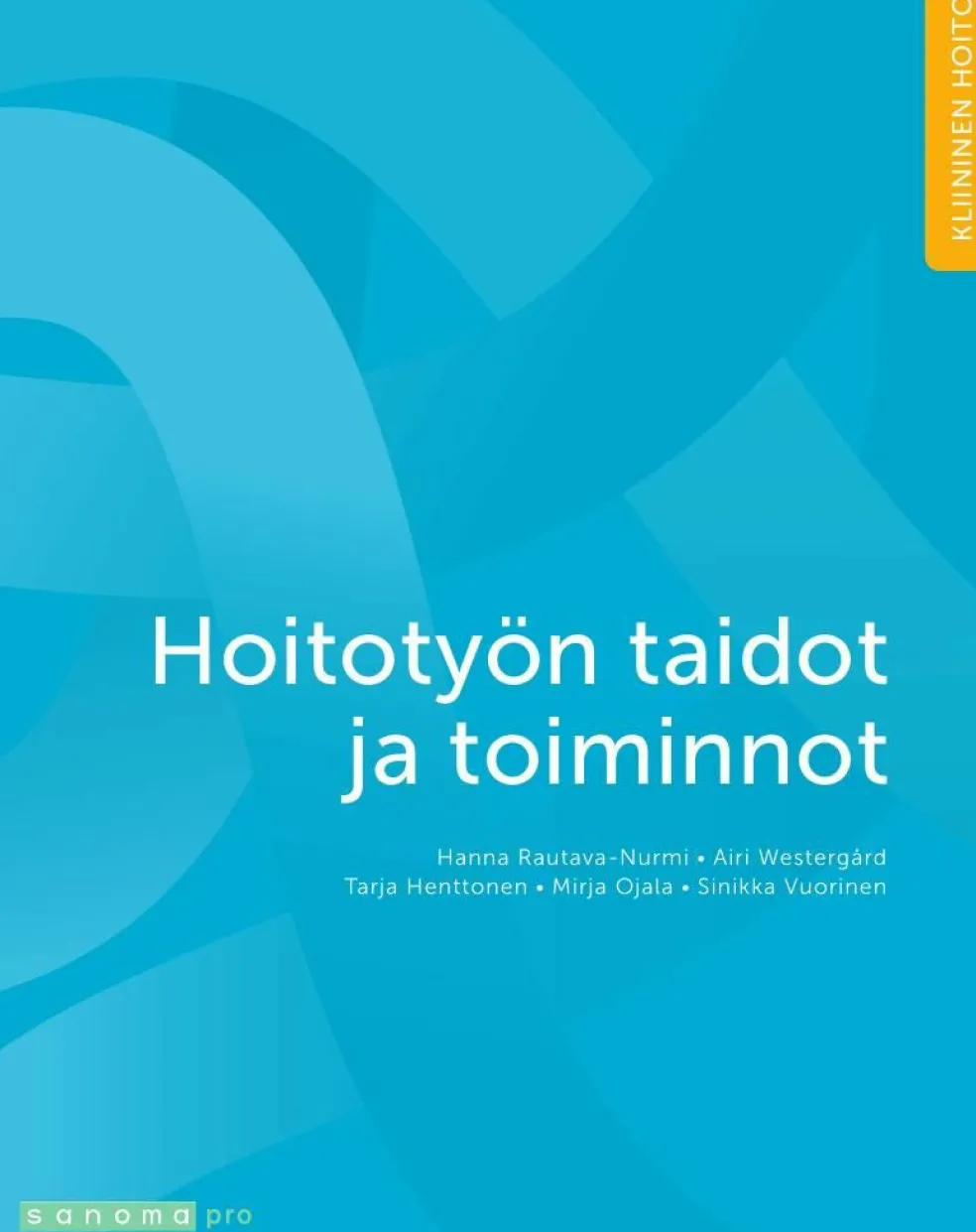 Hoitotyön taidot ja toiminnot
