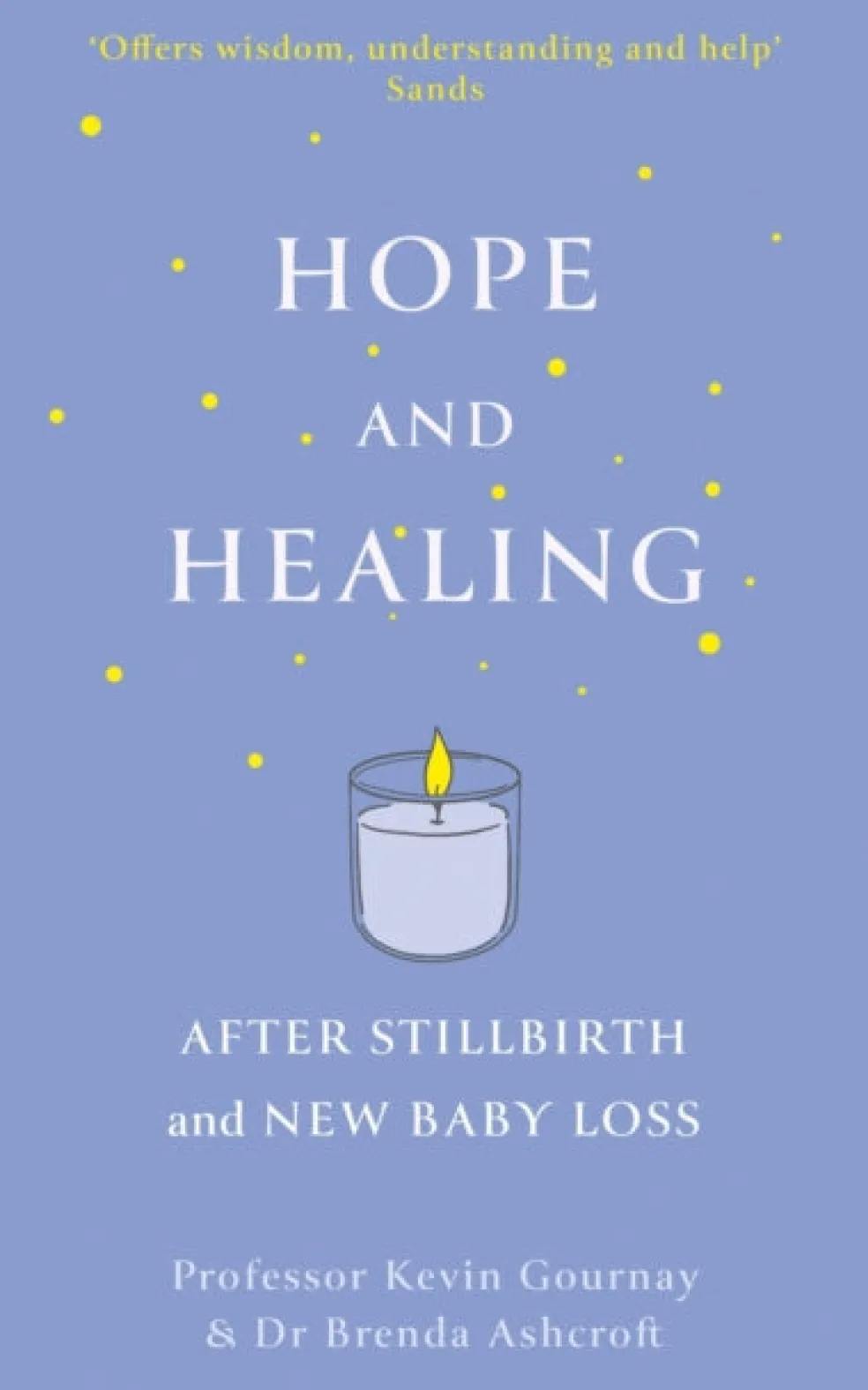 Hope and Healing After Stillbirth And New Baby Loss