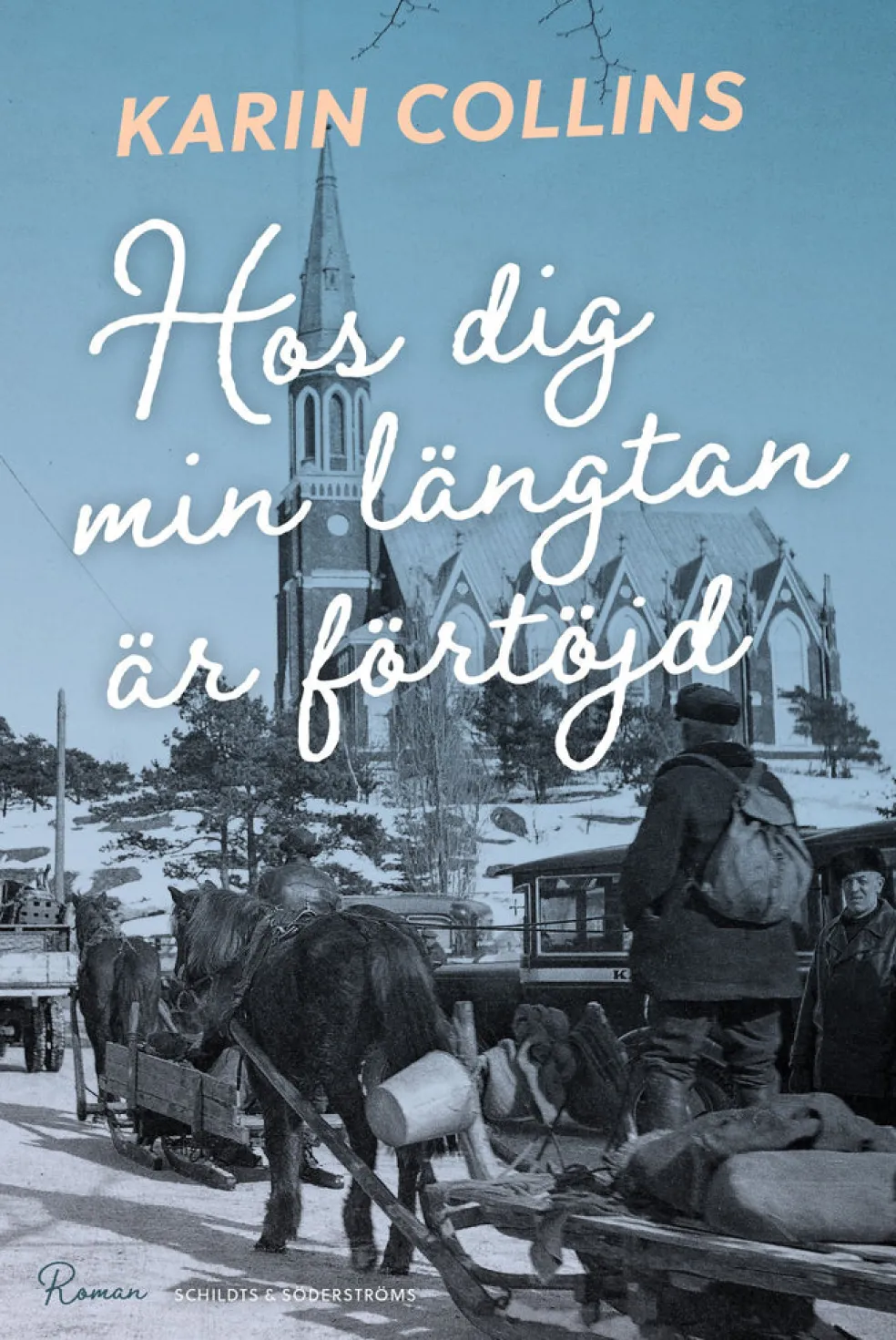 Hos dig min längtan är förtöjd