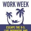 4-Hour Work Week, The