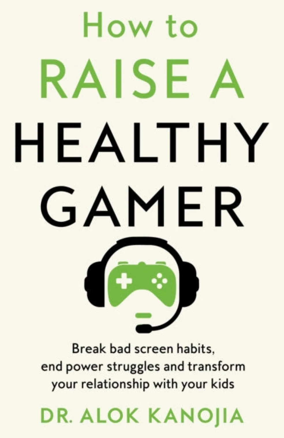 How to Raise a Healthy Gamer
