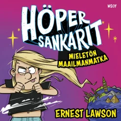 Höpersankarit: Mieletön maailmanmatka