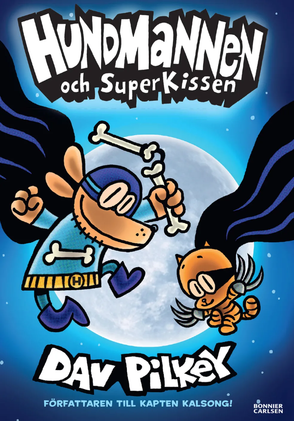 Hundmannen och SuperKissen