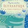Hyvän mielen iltasatuja
