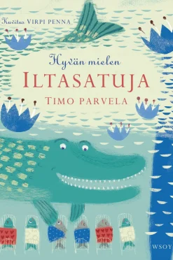Hyvän mielen iltasatuja