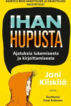 Ihan hupusta