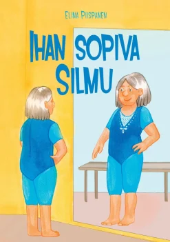 Ihan sopiva Silmu