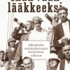 Ihan vaan lääkkeeksi