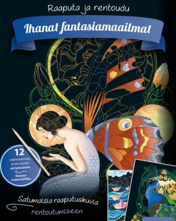 Ihanat fantasiamaailmat - raaputa ja rentoudu