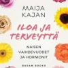 Iloa ja terveyttä