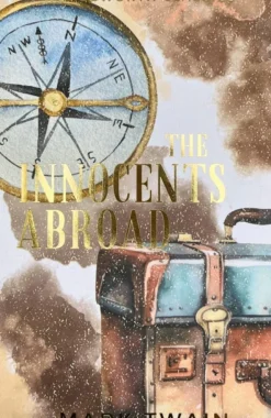 Innocents Abroad, The