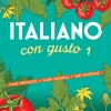 Italiano con gusto 1