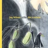 Jag blåser tills det svalnar