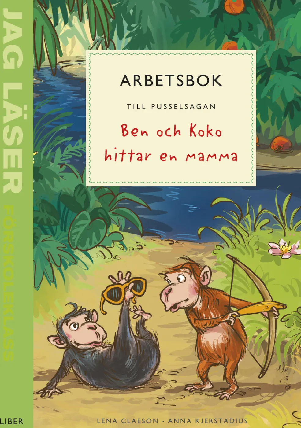 Jag läser - förskoleklass - arbetsbok till pusselsagan Ben och Koko hittar en mamma
