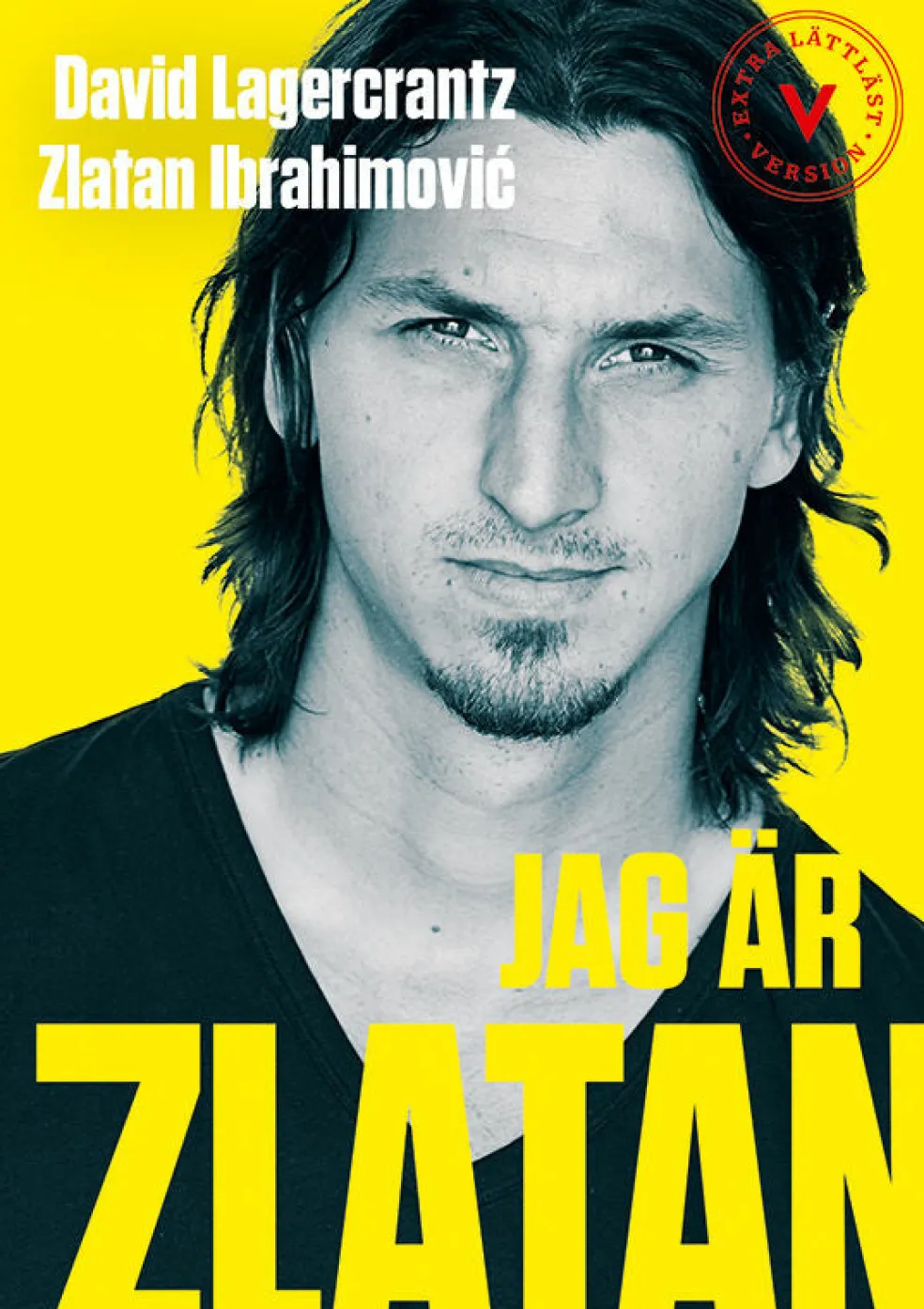 Jag är Zlatan (extra lättläst)