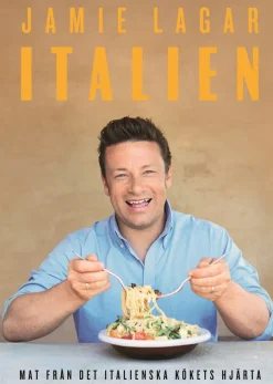 Jamie lagar Italien : en hyllning till den goda italienska maten