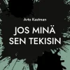 Jos minä sen tekisin