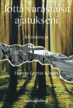Jotta varastaisit ajatukseni
