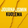 Journalismin kuolema